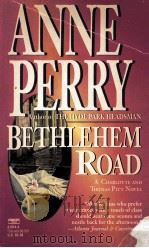 ANNE PERRY BETHLEHEM ROAD（1990 PDF版）