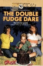 THE DOUBLE FUDGE DARE 1989 PDF电子版封面 0553156845 LOUISE LADD