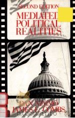 MEDIATED POLITICAL REALITIES 1990 PDF电子版封面 080130220X