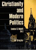 CHRISTIANITY AND MODERN POLITICS 1993 PDF电子版封面 3110134616