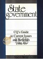 STATE GOVERNMENT:CQ'S GUIDE TO CURRENT ISSUES AND ACTIVITIES 1998-99 1998 PDF电子版封面 1568020988 THAD L.BEYLE