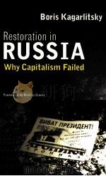 RESTORATION IN RUSSIA:WHY CAPITALISM FAILED 1995 PDF电子版封面 1859840728