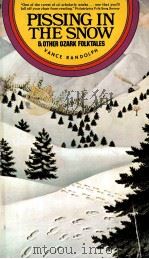 PISSING IN THE SNOW 1976 PDF电子版封面