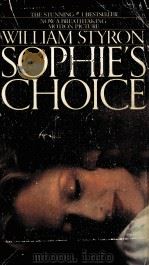 WILLIAM STYRON SOPHIE'S CHOICE 1979 PDF电子版封面 0553209671