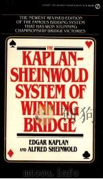 THE KAPLAN SHEINWOLD SYSTEM OF WINNING BRIDGE 1963 PDF电子版封面 0451124596