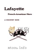 LAFAYETTE FRENCH-AMERICAN HERO 1960 PDF电子版封面