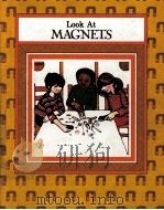 LOOK AT MAGNETS   1978  PDF电子版封面  0839300638   