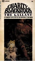 CHARITY BLACKSTOCK THE GALLANT   1962  PDF电子版封面     