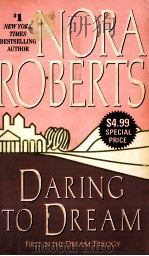 NORA ROBERTS DARING TO DREAM 1996 PDF电子版封面 0515142905