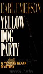 YELLOW DOG PARTY 1991 PDF电子版封面 0345377168