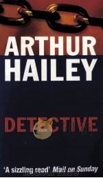 DETECTIVE ARTHUR HAILEY 1997 PDF电子版封面 0552143766