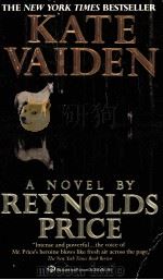 KATE VAIDEN REYNOLDS PRICE 1986 PDF电子版封面 0345343581