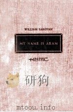 MY NAME IS ARAM 1940 PDF电子版封面