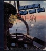 BALLOONING:HIGH AND WILD 1976 PDF电子版封面