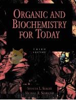 ORGANIC AND BIOCHEMISTRY FOR TODAY THIRD EDITION   1997  PDF电子版封面  0314216278   