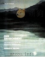 OUR ENVIRONMENT:AN INTRODUCTION TO PHYSICAL GEOGRAPHY THIRD EDITION（1985 PDF版）