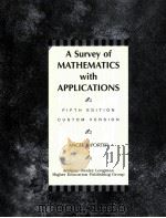 A SURVEY OF MATHEMATICS WITH APPLICATIONS FIFTH EDITION CUSTOM VERSION 1997 PDF电子版封面 020133884X