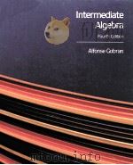 INTERMEDIATE ALGEBRA FOURTH EDITION 1988 PDF电子版封面 0534920616