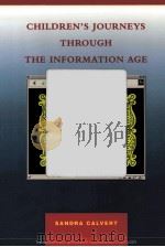 CHILDREN'S JOURNEYS THROUGH THE INFORMATION AGE（1999 PDF版）