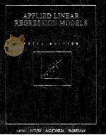 APPLIED LINEAR REGRESSION MODELS THIRD EDITION   1996  PDF电子版封面  0256086109   
