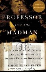 THE PROFESSOR AND THE MADMAN 1998 PDF电子版封面 006099486X