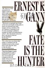 FATE IS THE HUNTER 1961 PDF电子版封面 0671636036 ERNEST K.GANN