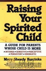 RAISING YOUR SPIRITED CHILD（1991 PDF版）