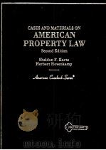 CASES AND MATERIALS ON AMERICAN PROPERTY LAW SECOND EDITION PDF电子版封面 0314016538 SHELDON F.KURTZ HERBERT HOVENK