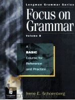 FOCUS ON GRAMMAR VOLUME B 1994 PDF电子版封面 020160776X
