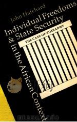 INDIVIDUAL FREEDOMS & STATE SECURITY IN THE AFRICAN CONTEXT:THE CASE OF ZIMBABWE（1993 PDF版）