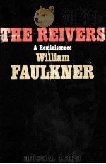 THE REIVERS A REMINISCENCE   1962  PDF电子版封面     