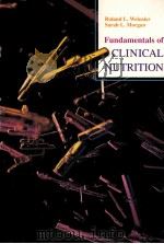 FUNDAMENTALS OF CLINICAL NUTRITION   1993  PDF电子版封面  080166571X   