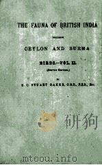 THE FAUNA OF BRITISH INDIA INCLUDING CEYLON AND BURMA BIRDS. VOL.II. SECOND EDITION 1924 PDF电子版封面