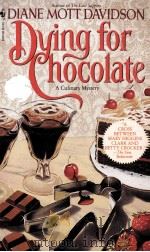 DYING FOR CHOCOLATE 1992 PDF电子版封面 0553560247