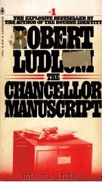 THE CHANCELLOR MANUSCRIPT 1977 PDF电子版封面 0553147331