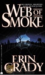 WEB OF SMOKE ERIN GRADY 1994 PDF电子版封面 0380777207