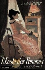 L'ECOLE DES FEMMES 1944 PDF电子版封面