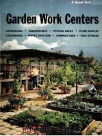 GARDEN WORK CENTERS   1960  PDF电子版封面     