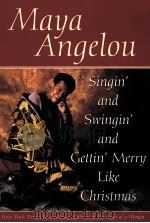 SINGIN' AND SWINGIN'AND GETTIN'MERRY LIKE CHRISTMAS 1997 PDF电子版封面 0553380052