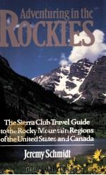 ADVENTURING IN THE ROCKIES 1986 PDF电子版封面 0871568306
