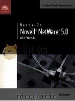 HANDS-DN NOVELL NETWARE 5.0 WITH PROJECTS   1999  PDF电子版封面  0760010803   