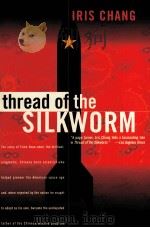 THREAD OF THE SILKWORM   1967  PDF电子版封面  0465006787   