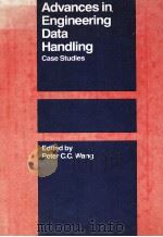 ADVANCES IN ENGINEERING DATA HANDLING 1984 PDF电子版封面 0898381541 PETER C.C.WANG
