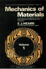 MECHANICS OF MATERIALS AN INTRODUCTION TO THE MECHANICS OF ELASTIC AND PLASTIC DEFORMATION OF SOLIDS 1977 PDF电子版封面 0080187498 E.J.HEARN