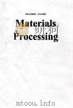 TEACHER'S GUIDS MATERIALS PROCESSING PDF电子版封面