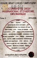 DOCUMENTS DE DROIT INTERNATIONAL ET D'HISTOIRE DIPLOMATIQUE TOME 2 1979 PDF电子版封面 2859440194