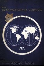 THE INTERNATIONAL LAWYER OCTOBER 1971 VOLUME 5 NUMBER 4（1971 PDF版）