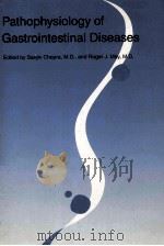 PATHOPHYSIOLOGY OF GASTROINTESTINAL DISEASES   1989  PDF电子版封面  0316138908   