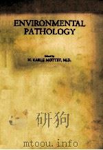 ENVIRONMENTAL PATHOLOGY（1985 PDF版）