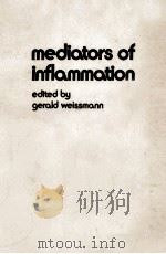 MEDIATORS OF INFLAMMATION 1974 PDF电子版封面 0306308150